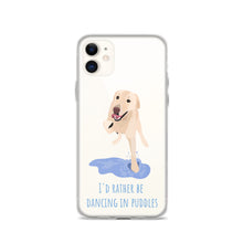 Load image into Gallery viewer, I'd Rather Be Dancing in Puddle iPhone Case
