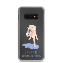Load image into Gallery viewer, I'd Rather be Dancing in Puddles Samsung Case S10-S20 Ultra