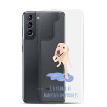 Load image into Gallery viewer, I'd Rather Be Dancing in Puddles Samsung Phone Case  S21, S21 Plus, S21 Ultra