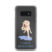 Load image into Gallery viewer, I&#39;d Rather be Dancing in Puddles Samsung Case S10-S20 Ultra
